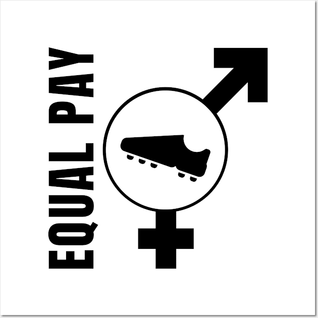 US Women's Soccer Team Deserves Equal Pay Wall Art by sheepmerch